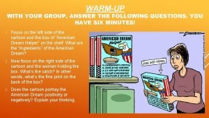 WARMUP WITH YOUR GROUP ANSWER THE FOLLOWING QUESTIONS