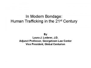 In Modern Bondage Human Trafficking in the 21