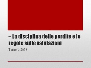 La disciplina delle perdite e le regole sulle