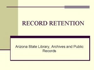 Arizona records retention schedule