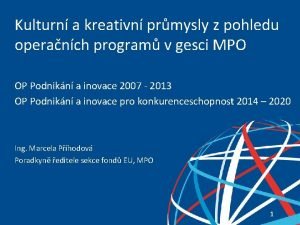 Kulturn a kreativn prmysly z pohledu operanch program