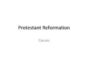 Protestant Reformation Causes Chaos of the Previous Centuries