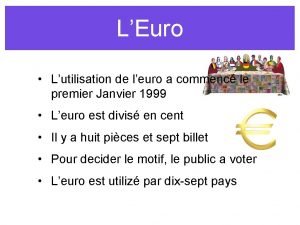 LEuro Lutilisation de leuro a commenc le premier