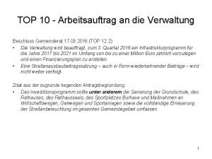 TOP 10 Arbeitsauftrag an die Verwaltung Beschluss Gemeinderat