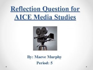Aice media studies final project