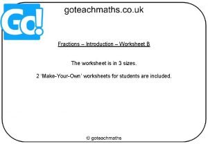 Fractions Introduction Worksheet B The worksheet is in