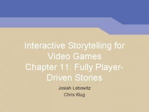 Interactive Storytelling for Video Games Chapter 11 Fully