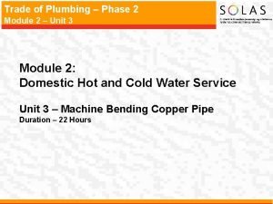 Trade of Plumbing Phase 2 Module 2 Unit