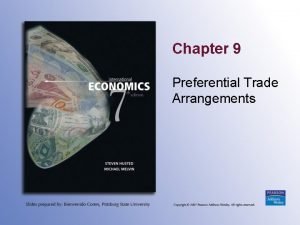 Chapter 9 Preferential Trade Arrangements Topics to be