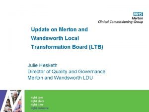 Update on Merton and Wandsworth Local Transformation Board