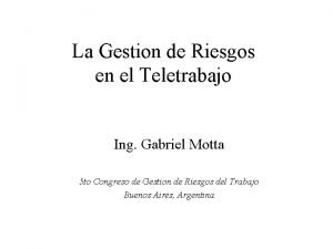 La Gestion de Riesgos en el Teletrabajo Ing