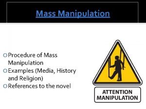 Mass manipulation meaning