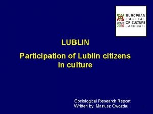 LUBLIN Participation of Lublin citizens in culture Sociological