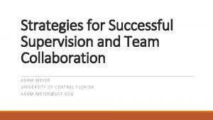 Strategies for Successful Supervision and Team Collaboration ADA