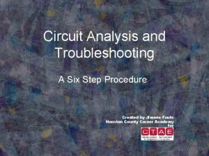 Six step troubleshooting method