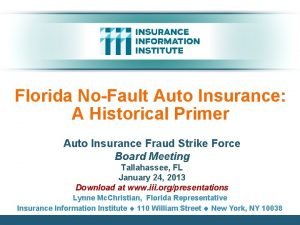 Florida NoFault Auto Insurance A Historical Primer Auto