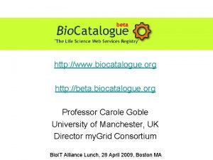 http www biocatalogue org http beta biocatalogue org