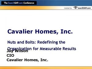 Hosted by Cavalier Homes Inc Nuts and Bolts