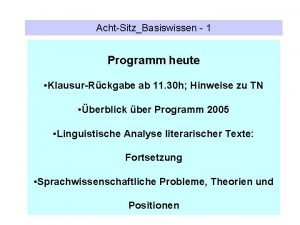 AchtSitzBasiswissen 1 Programm heute KlausurRckgabe ab 11 30