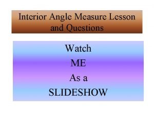 Sum of interior angles of a polygon Sum of interior angles of a polygon
