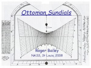 Ottoman Sundials Roger Bailey NASS St Louis 2008