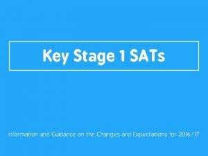 Key Stage 1 SATs Information and Guidance on