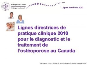 Lignes directrices 2010 Lignes directrices de pratique clinique