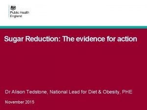 Sugar reduction the evidence for action