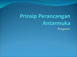 Prinsip ease of learning and ease of use