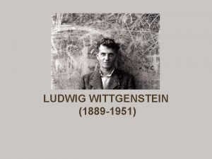 LUDWIG WITTGENSTEIN 1889 1951 CONTEXTO HISTRICO CULTURAL Imperialismo