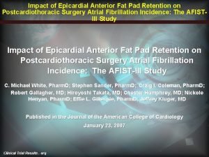 Impact of Epicardial Anterior Fat Pad Retention on