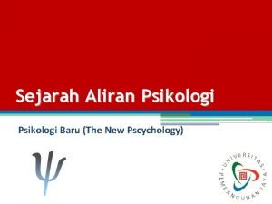 Sejarah Aliran Psikologi Baru The New Pscychology Psikologi