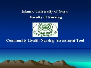 Islamic University of Gaza Faculty of Nursing Community
