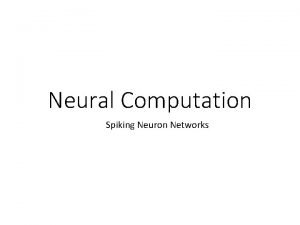 Neural Computation Spiking Neuron Networks Sources Handbook of