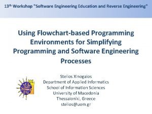 13 th Workshop Software Engineering Education and Reverse
