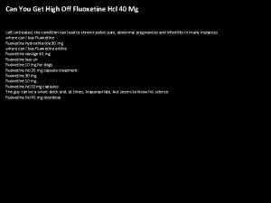 Can You Get High Off Fluoxetine Hcl 40