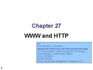 Chapter 27 WWW and HTTP By Prof Ashutosh