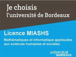 Licence miashs bordeaux