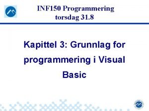 INF 150 Programmering torsdag 31 8 Kapittel 3