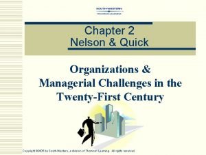 Chapter 2 Nelson Quick Organizations Managerial Challenges in