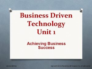 Business Driven Technology Unit 1 Achieving Business Success