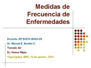 Medidas de Frecuencia de Enfermedades Docente SP EUCS