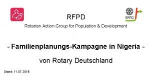 RFPD Rotarian Action Group for Population Development FamilienplanungsKampagne