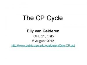 The CP Cycle Elly van Gelderen ICHL 21