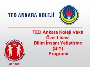 TED Ankara Koleji Vakf zel Lisesi Bilim nsan