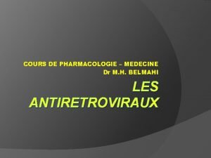COURS DE PHARMACOLOGIE MEDECINE Dr M H BELMAHI