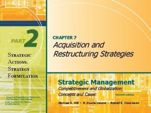 CHAPTER 7 STRATEGIC ACTIONS STRATEGY FORMULATION Power Point