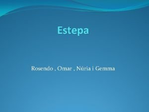 Estepa Rosendo Omar Nria i Gemma L estepa