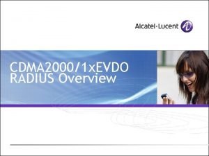 CDMA 20001 x EVDO RADIUS Overview Module Objetives