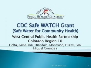 CDC Safe WATCH Grant Safe Water for Community
